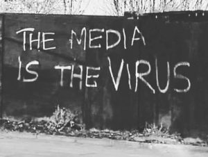 Read more about the article the media is the virus