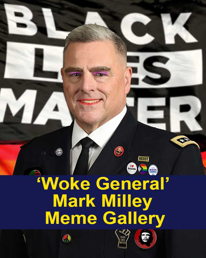 Read more about the article ‘Woke General’ Mark Milley Meme Gallery