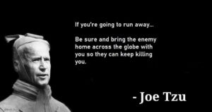Read more about the article Joe Tzu: be sure to bring the enemy home with you
