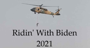 ridin with biden 2021 helicopter