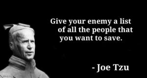 Read more about the article Joe Tzu: give your enemy a list of your people