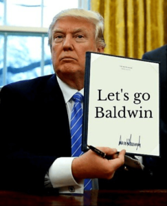 trump lets go baldwin