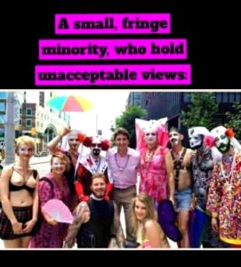 small unacceptable fringe minority trudeau