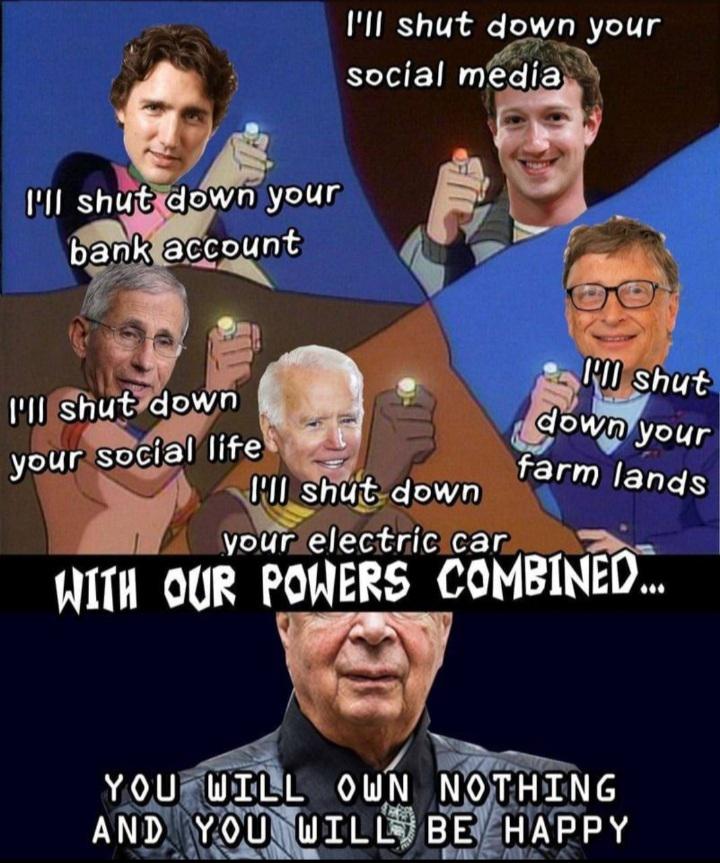 combined-you-will-own-nothing-and-be-happy-fauci-zuckerberg-trudeau-biden-gates.jpg