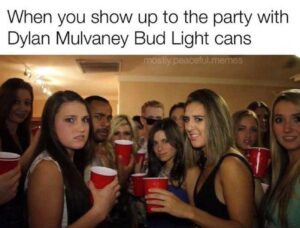 when you show up to the party with dylan mulvaney cans