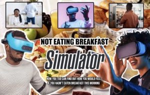 Read more about the article “how would you feel if you didn’t eat breakfast this morning” simulator