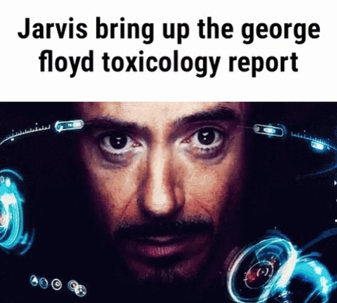jarvis bring up the floyd toxicology report